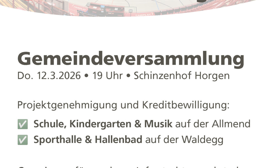 Gemeinsam für die Zukunft des Sports und der Infrastruktur in Horgen