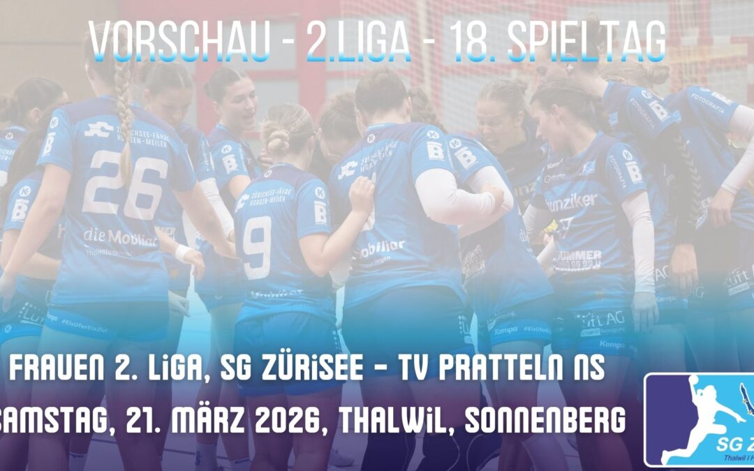 Vorschau, Frauen 2. Liga: SG Zürisee – TV Pratteln NS